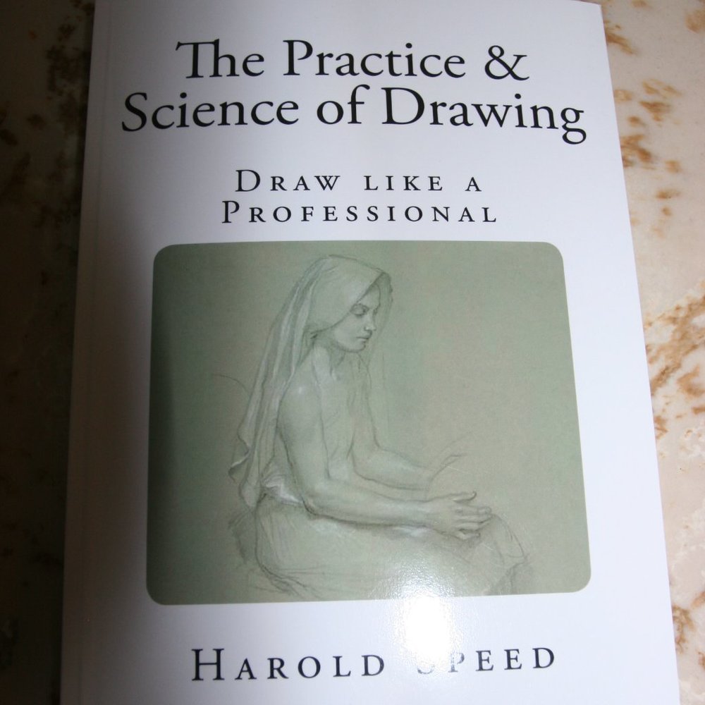 NEW softcover book "The Practice & Science of Drawing: Draw Like a Professional"
